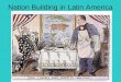 Nation Building in Latin America. Social Structure in Latin America Peninsulares- held all important positions Creoles- descendents of Europeans born