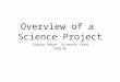 Overview of a Science Project Judson Waye, Science Lead ASD-N