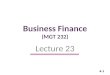 4-1 Business Finance (MGT 232) Lecture 23. 4-2 Financial Statement Analysis