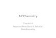 AP Chemistry Chapter 4: Aqueous Reactions & Solution Stoichiometry