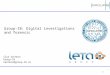 1 Group-IB: Digital investigations and forensic Ilya Sachkov Group-IB sachkov@group-ib.ru