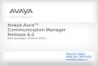 Avaya Aura™ Communication Manager Release 6.0 Екатеринбург 10 июня 2010 г. Михаил Шром (495) 925-7620*4261 smu@landata.ru