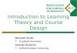 Introduction to Learning Theory and Course Design Bernard Scott  Cranfield University George Roberts  Oxford Brookes University