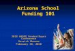 Arizona School Funding 101 2010 AASBO Vendor/Buyer Conference Gerrick Monroe February 18, 2010