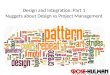 1 Design and Integration: Part 1 Nuggets about Design vs Project Management