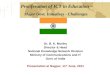 Proliferation of ICT in Education – Major Govt. Initiatives - Challenges Dr. B. K. Murthy Director & Head National Knowledge Network Division Ministry