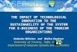 THE IMPACT OF TECHNOLOGICAL INNOVATION TO THE SUSTAINABILITY OF THE SYSTEM FOR E-BUSINESS OF THE TOURISM ORGANIZATIONS