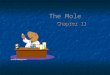 The Mole Chapter 11. Measuring Matter Section 11.1 Chemists need a convenient method for counting the number of atoms, molecules or formula units in a