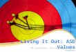 Living It Out: ASD Values MS Counselors, Kristin Wegner & Jen Hammonds