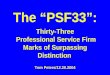 The “PSF33”: Thirty-Three Professional Service Firm Marks of Surpassing Distinction Tom Peters/12.20.2004