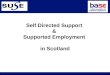 Personalisation Self Directed Support & Supported Employment in Scotland
