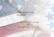 The American Legacy A Republic of Virtue and The American Trinity