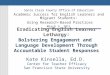 Eradicating English Learner Lethargy: Bolstering Engagement and Language Development Through Accountable Student Responses Santa Clara County Office of