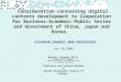 , Consideration concerning digital contents development to Cooperation for Business- Academic-Public Sector and Government of China, Japan and Korea. Koichi