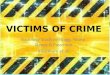 Sociology Study by Bragg, Young, Slaney & Passmore (Passmore et al) VICTIMS OF CRIME
