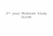 2 nd year Midterm Study Guide. People signs! 1.Family 2.Mom 3.Dad 4.Brother 5.Sister 6.Grandma 7.Grandpa 8.Son 9.Daughter 10.Husband 11.Wife 1.Aunt 2.Uncle