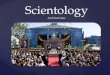 { Scientology An Overview. What is Scientology?  What do you know about Scientology?  Do you know any Scientologists?  What terms do you associate