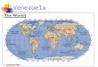 Venezuela. Northern South America Bordering Caribbean Sea and North Atlantic Between Columbia and Guyana ~ twice the size of California Population: 24,287,670