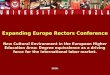 Expanding Europe Rectors Conference New Cultural Environment in the European Higher Education Area: Degree equivalence as a driving force for the international