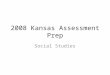 2008 Kansas Assessment Prep Social Studies. With a two-thirds majority vote in both houses, Congress may propose an amendment to the United States Constitution,