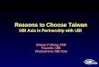 Reasons to Choose Taiwan UBI Asia in Partnership with UBI Chang Yi Wang, PhD Founder, UBI Chairperson, UBI Asia