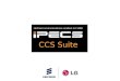 CCS Suite. iPECS CCS Presentation for Demo | LG-Ericsson Public | 20120527 3 ….. It’s about Business Communications Management..... TODAY