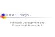 IDEA Surveys - Individual Development and Educational Assessment