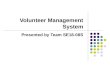 Volunteer Management System Presented by Team SE18-08S