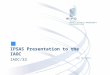 IPSAS Presentation to the IAOC IAOC/33 May 20, 2014