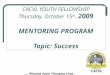 …. Winning Souls, Changing Lives CACVL CACVL YOUTH FELLOWSHIP Thursday, October 15 th, 2009 MENTORING PROGRAM Topic: Success