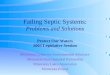Failing Septic Systems: Problems and Solutions Protect Our Waters 2003 Legislative Session Minnesota Center for Environmental Advocacy Minnesota Environmental