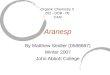 Organic Chemistry II 202 - DDB - 05 CAM Aranesp By Matthew Seidler (0588687) Winter 2007 John Abbott College