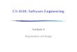 CS 4310: Software Engineering Lecture 3 Requirements and Design