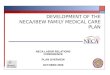 DEVELOPMENT OF THE NECA/IBEW FAMILY MEDICAL CARE PLAN NECA LABOR RELATIONS CONFERENCE PLAN OVERVIEW OCTOBER 2009