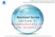 National Series Lecture 5 Responsibility of Life Scientists Bradford Disarmament Research Centre Division of Peace Studies, University of Bradford, UK