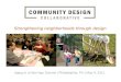 Strengthening neighborhoods through design Aging in a New Age Summit | Philadelphia, PA | May 9, 2011