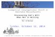 Discovering God’s Will When Not in Writing Graphical sermon notes by, Rev. Ed Whitman Sunday, October 12, 2014 Evangelical Congregational Church in Dunstable