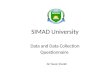 SIMAD University Data and Data Collection Questionnaire Ali Yassin Sheikh