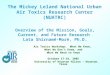 The Mickey Leland National Urban Air Toxics Research Center (NUATRC) Overview of the Mission, Goals, Current, and Future Research Lata Shirnamé-Moré, Ph.D