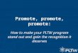 Promote, promote, promote: How to make your PLTW program stand out and gain the recognition it deserves