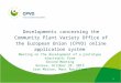 Developments concerning the Community Plant Variety Office of the European Union (CPVO) online application system Meeting on the development of a prototype