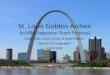 St. Louis Golden Arches An NBA Expansion Team Proposal Adam Jolly, Conor Levey, & Ryan Killoren Period 7/8 Geography 9/30/2009