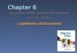 Chapter 6 Legislatures and Executives Comparative Politics: Structures and Choices 2e By Lowell Barrington
