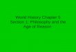 World History Chapter 5 Section 1: Philosophy and the Age of Reason