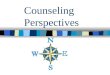 Counseling Perspectives. Counseling Introduction Definition: to advise, recommend, guide, and exchange ideas and opinions GOAL OF COUNSELING: facilitate