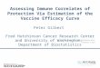 ISCB Vaccines Sub-Committee Web Seminar Series November 7, 2012 Assessing Immune Correlates of Protection Via Estimation of the Vaccine Efficacy Curve
