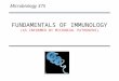 FUNDAMENTALS OF IMMUNOLOGY (AS INFORMED BY MICROBIAL PATHOGENS) Microbiology 375
