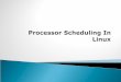 Scheduling  Linux Scheduling  Linux Scheduling Policy  Classification Of Processes In Linux  Linux Scheduling Classes  Process States In Linux