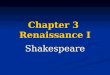 Chapter 3 Renaissance I Shakespeare. Images of Shakespeare Handsome?
