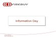 Firebuy Website:  Information Day Information Day